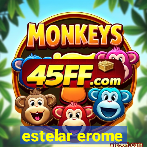 estelar erome